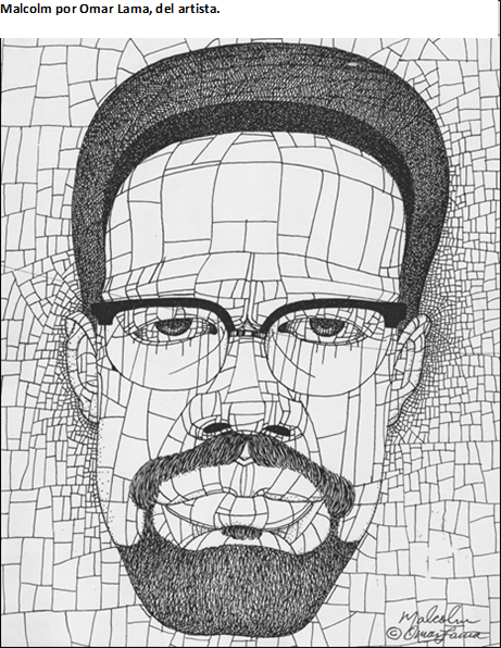 Title: Malcolm drawing by Omar Lama,Malcolm por Omar Lama, del artista.


